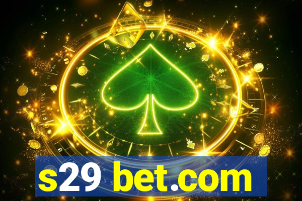 s29 bet.com